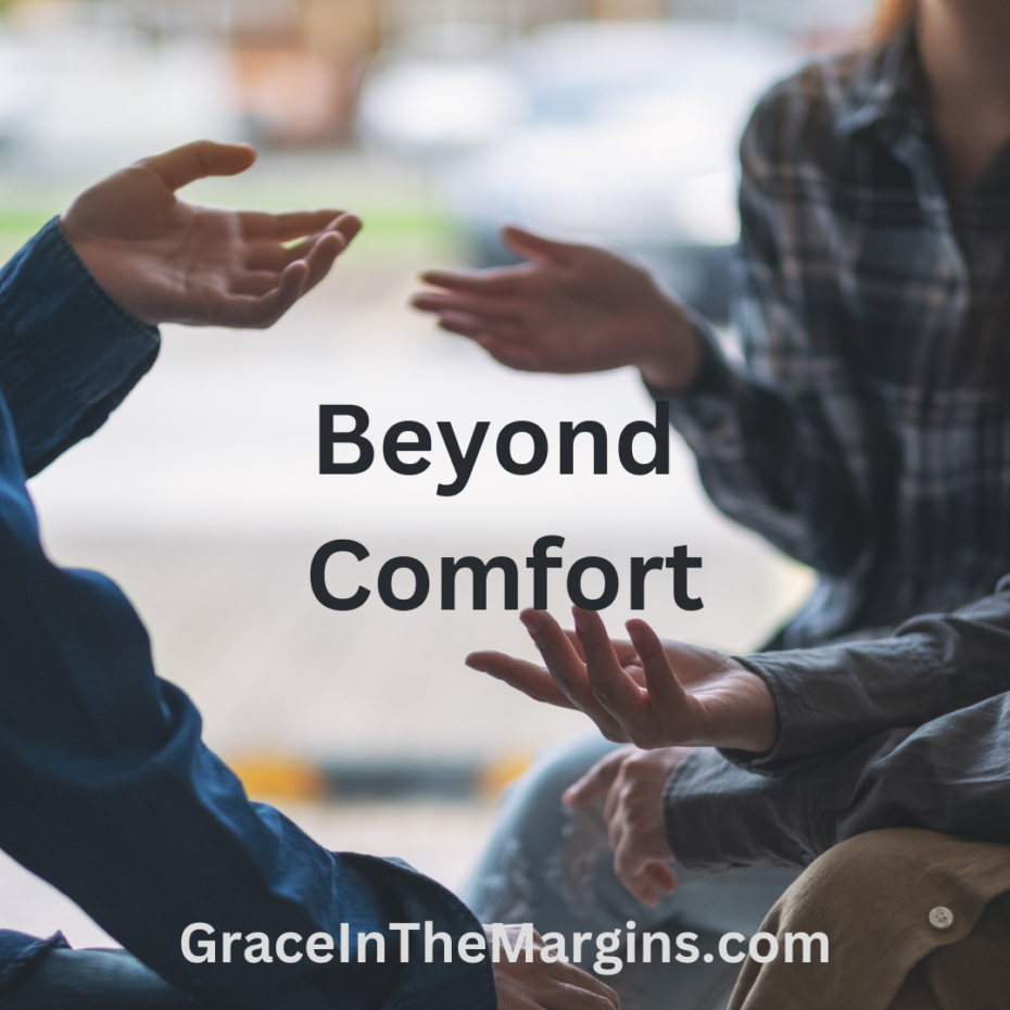 beyond comfort, difficult conversations