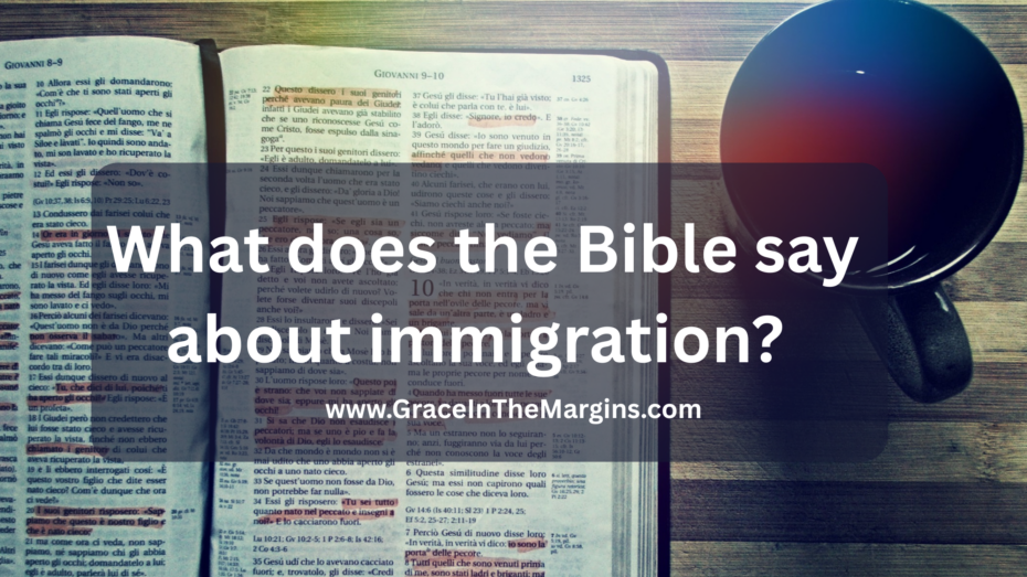 bible verses about immigration