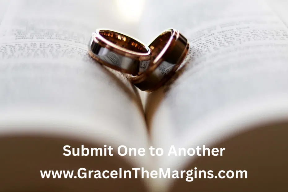 What does the bible say about submission in marriage? Submit to one another.