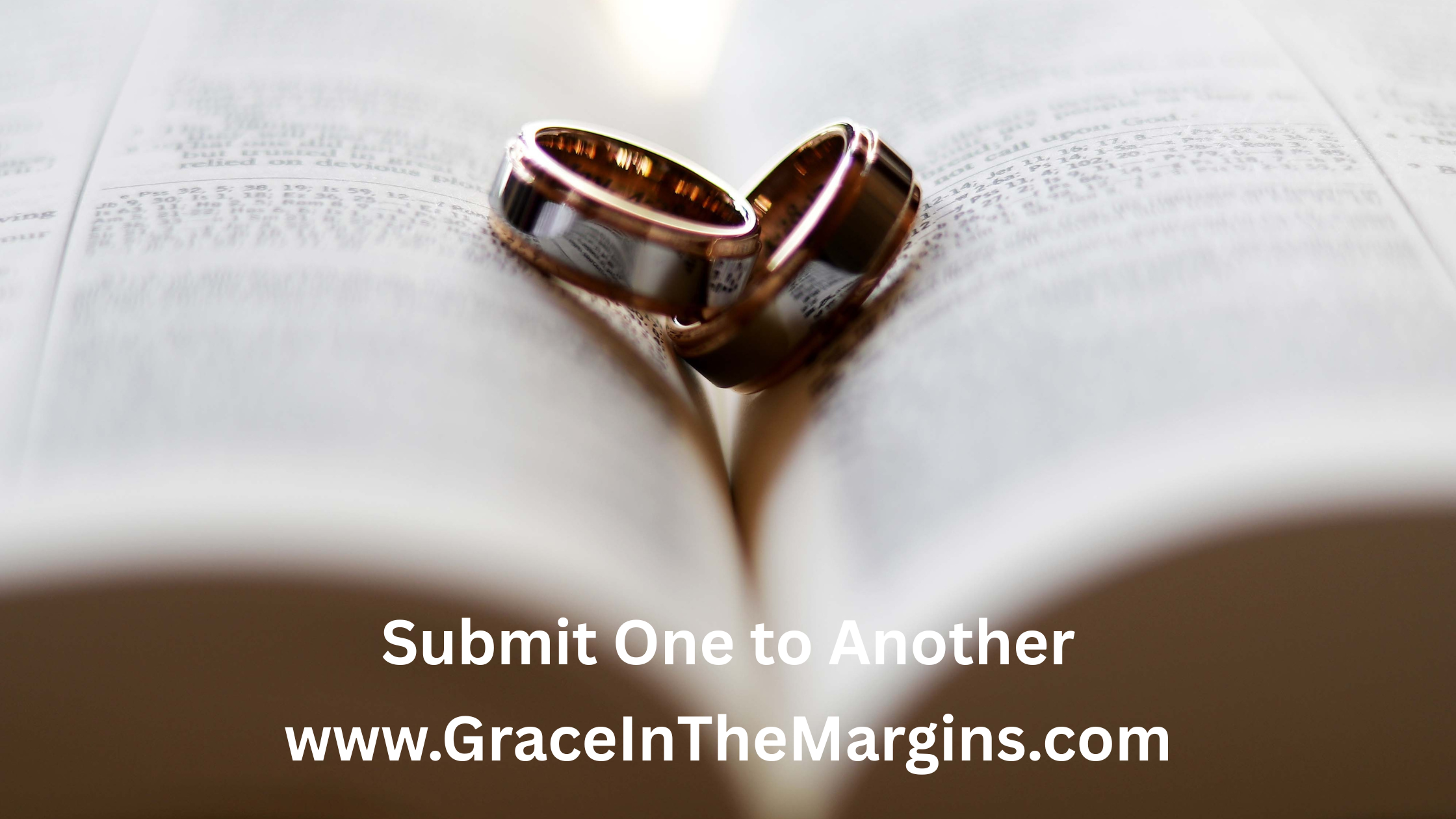 What does the bible say about submission in marriage? Submit to one another.