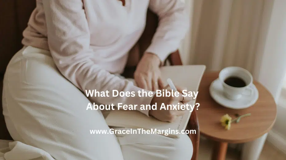 a woman journaling bible verses about fear and anxiety with a cup of coffee sitting next to her