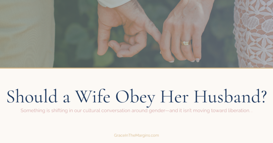 Should a wife obey her husband