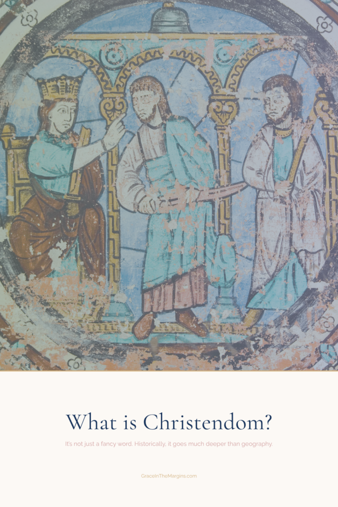 What is Christendom. It's not just a fancy word. Historically, it goes much deeper than geography. 